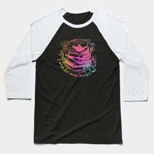 "I wish for more books" - bright gradient genie lamp on a stack of books Baseball T-Shirt
